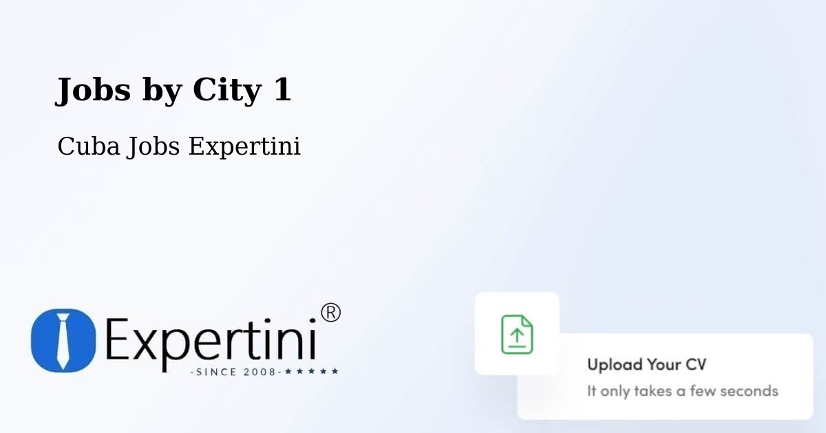 City Jobs in Cuba - Expertini
